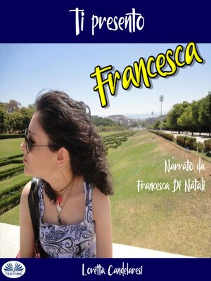 cover image of Ti Presento Francesca
